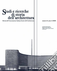 Studi e ricerche di storia dell'architettura (2020). Vol. 8 libro