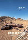 Desert: space. Architecture for emptiness libro