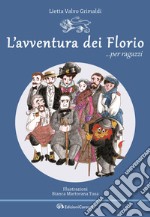 L'avventura dei Florio... per ragazzi libro