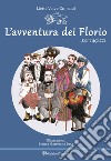 L'avventura dei Florio... per ragazzi libro di Valvo Grimaldi Lietta