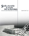 Studi e ricerche di storia dell'architettura (2021). Vol. 9 libro