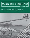 L'Italia del Touring Club, 1894-2019. Promozione, tutela e valorizzazione del patrimonio culturale e del paesaggio libro