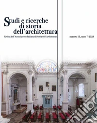 Studi e ricerche di storia dell'architettura (2023). Vol. 13 libro