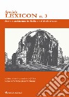 Lexicon. Storie e architettura in Sicilia e nel Mediterraneo. Speciale (2023). Vol. 3: «Sulla ruina di sì nobile edificio». Crolli strutturali in architettura libro