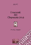 I racconti del Clepsamia 2019 libro