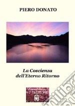 La coscienza dell'eterno ritorno libro