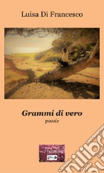 Grammi di vero