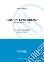 «Passweb-TFS-TFR». La guida completa per la scuola