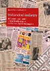 Voltandosi indietro. Riflessioni, commenti e ricordi nelle pagine de Il Nuovo Diario Messaggero libro