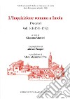 L'Inquisizione romana a Imola. Processi. Vol. 1-2: (1551-1592) libro