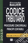 Codice tributario. Procedure concorsuali. Principi contabili libro