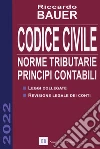 Codice civile. Norme tributarie, principi contabili libro