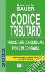 Codice tributario. Procedure concorsuali. Principi contabili libro