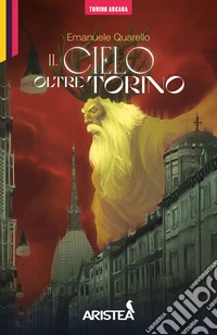 Il cielo oltre Torino libro