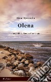 Olena libro di Opromolla Elena