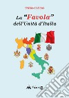 La «favola» dell'Unità d'Italia libro di Carro Enzo