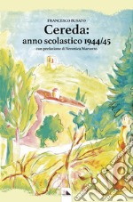 Cereda: anno scolastico 1944-45