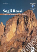 Sogli Rossi. Pasubio, Grattanuvole, 52 Gallerie libro