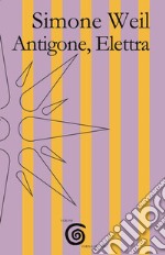 Antigone, Elettra