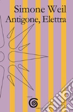 Antigone, Elettra libro