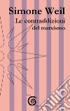 Le contraddizioni del marxismo libro