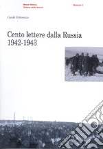 Cento lettere dalla Russia (1942-1943) libro