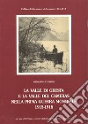 La Valle di Gresta e la Valle del Cameras nella prima guerra mondiale (1915-1918) libro