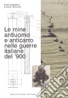 Le mine antiuomo e anticarro nelle guerre italiane del '900 libro