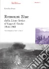 Remount Blue. Dalla linea gotica al Lago di Garda 1944-1945 libro