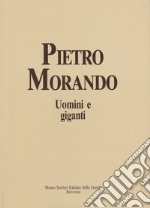 Uomini e giganti. I disegni del fronte e della prigionia (1915-1918)