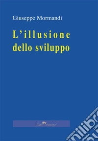 L'illusione dello sviluppo
