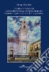 «Casina»e comune tra Ottocento e Novecento. Momenti e figure di 150 anni di vita galatonese libro di Contese Giorgio