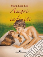 Amori infiniti libro