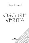 Oscure verità libro