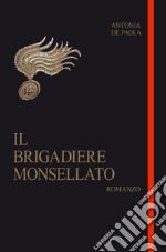 Il brigadiere monsellato libro