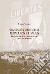 Galatone e il partito della democrazia cristiana. Luci ed ombre di un rapporto durato quasi mezzo secolo libro di Contese Giorgio