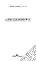 ...E se fosse autentico? ovvero Considerazioni sul carteggio fra Seneca e san Paolo libro