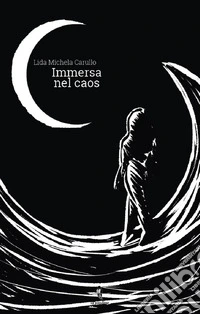 Immersa nel caos