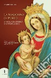 La Madonna di Porto. Miscellanea storica e antropologica libro di Arcuri Mario