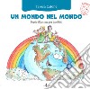 Un mondo nel mondo libro