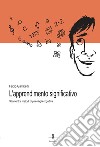 L'apprendimento significativo. Strumenti e metodi di psicologia cognitiva libro