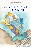 Gli straccioni dell'unione libro