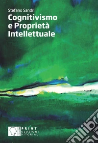 Cognitivismo e proprietà intellettuale