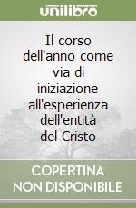 Il corso dell'anno come via di iniziazione all'esperienza dell'entità del Cristo libro