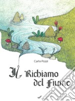 Il richiamo del fiume libro