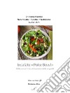 Insalate «poke bowl». Dalla natura il cibo della salute e della longevità. Audiolibro libro