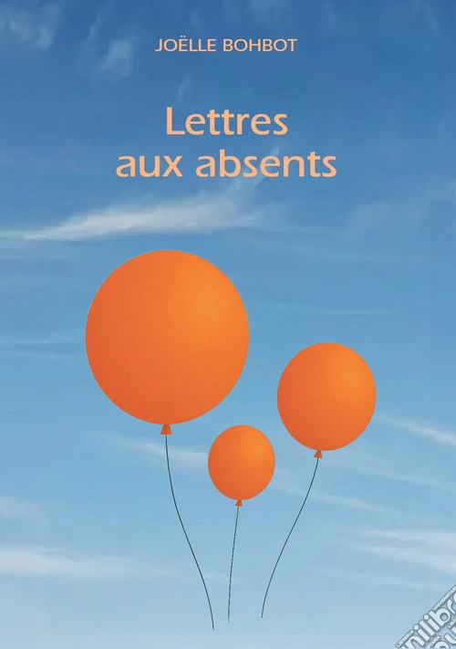 Lettres aux absents