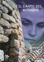 Il canto del nuraghe libro