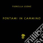 Portami in cammino libro