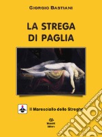 La strega di paglia libro